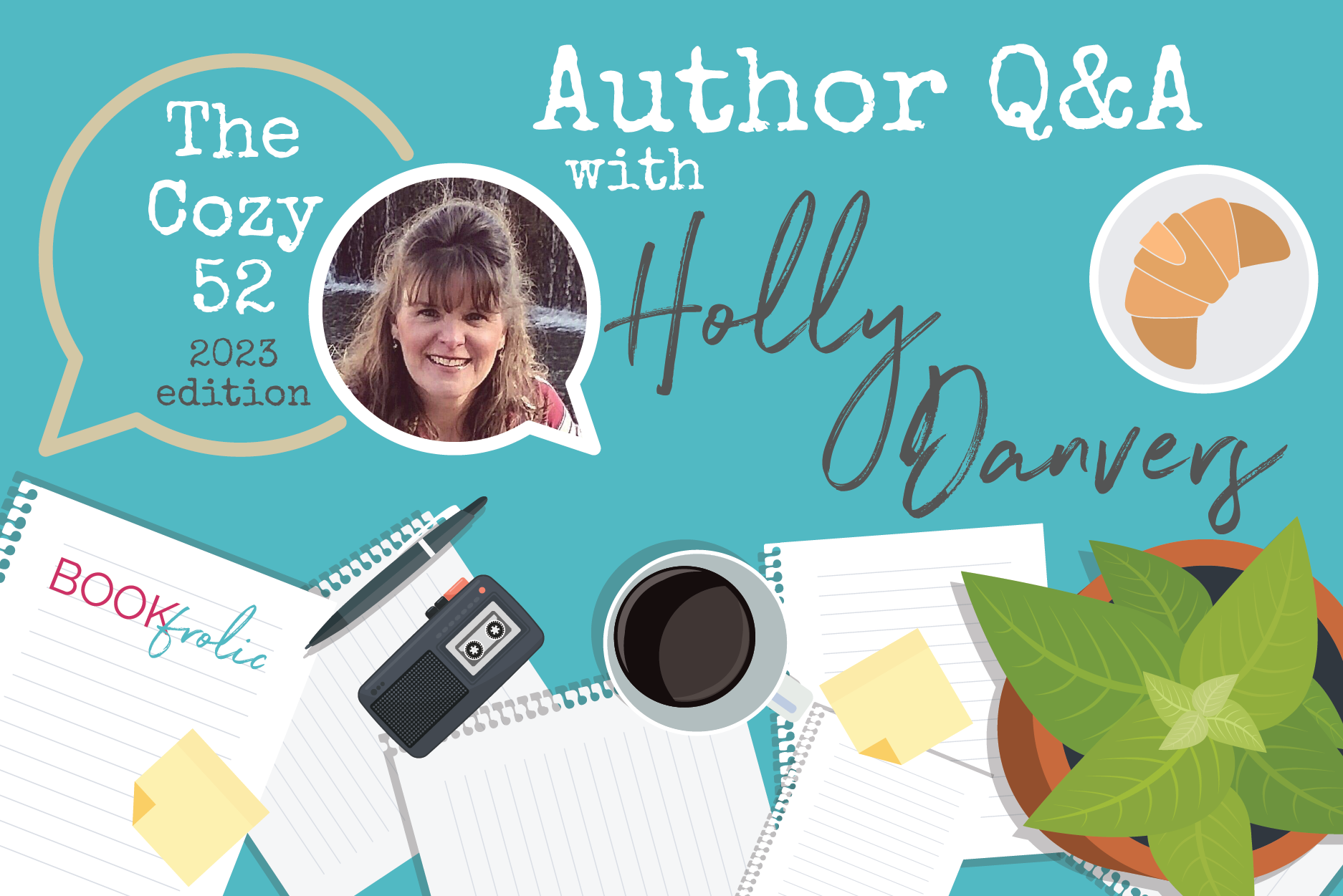 banner for interview with author Holly Danvers