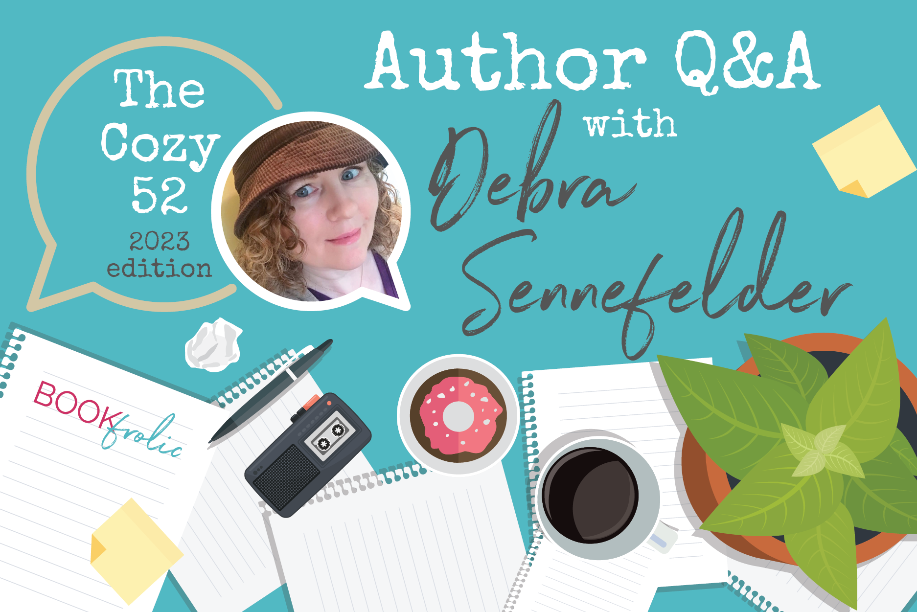 banner for author interview with Debra Sennefelder