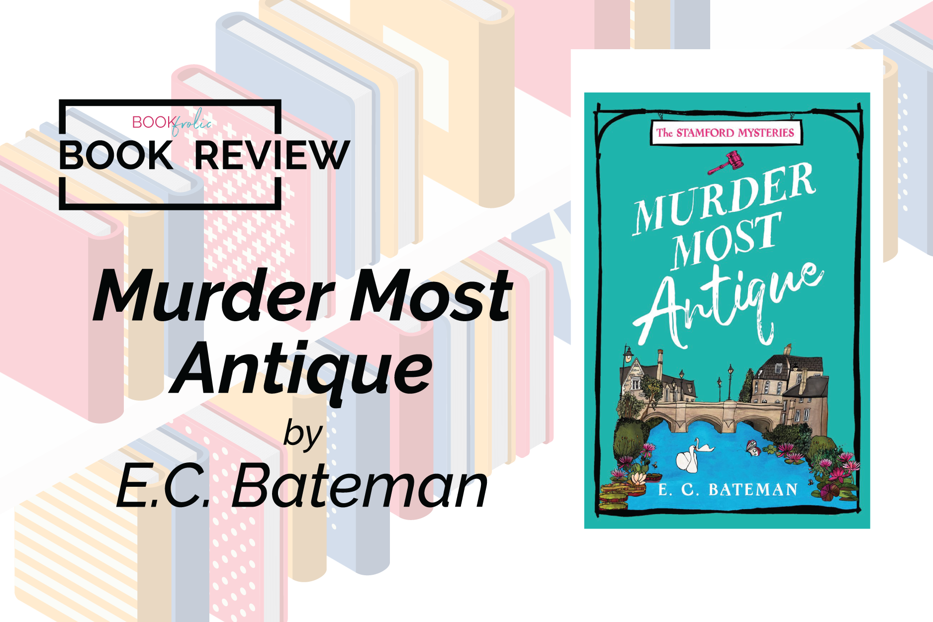 feature banner for review of Murder Most Antique by EC Bateman