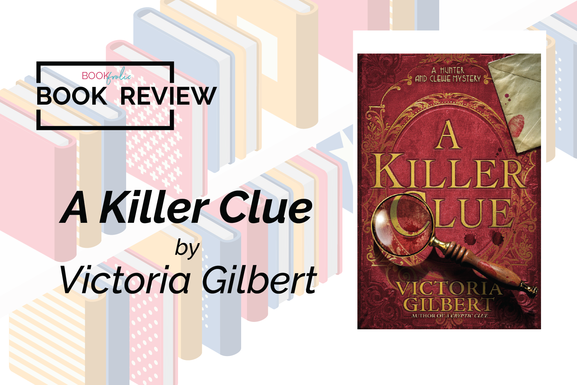 A Killer Clue by Victoria Gilbert