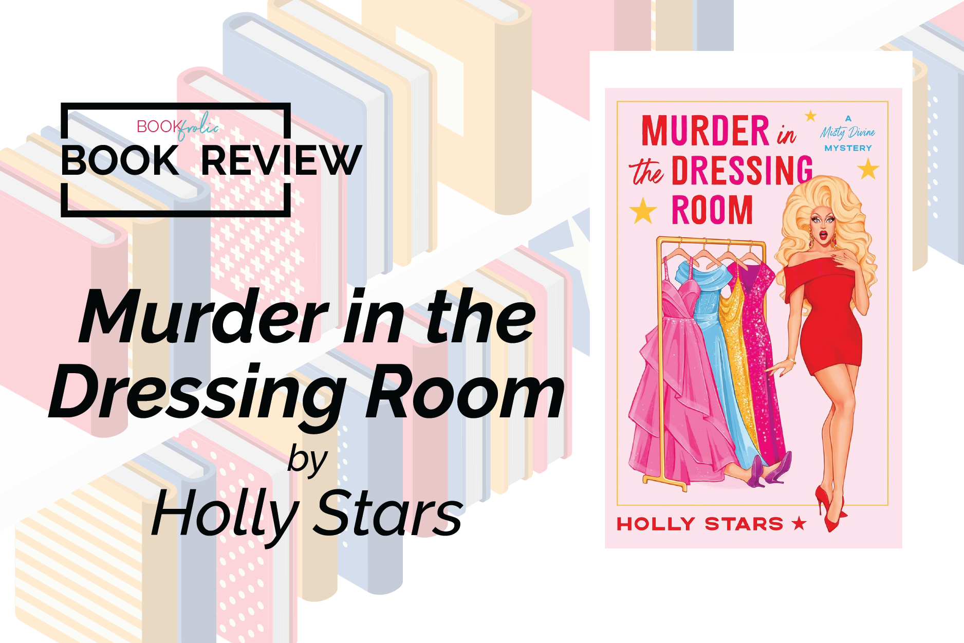 banner for book review of Murder in the Dressing Room by Holly Stars