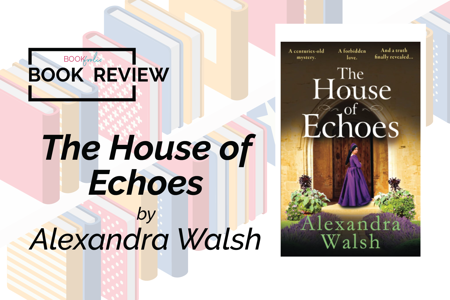 banner for book review of The House of Echoes by Alexandra Walsh